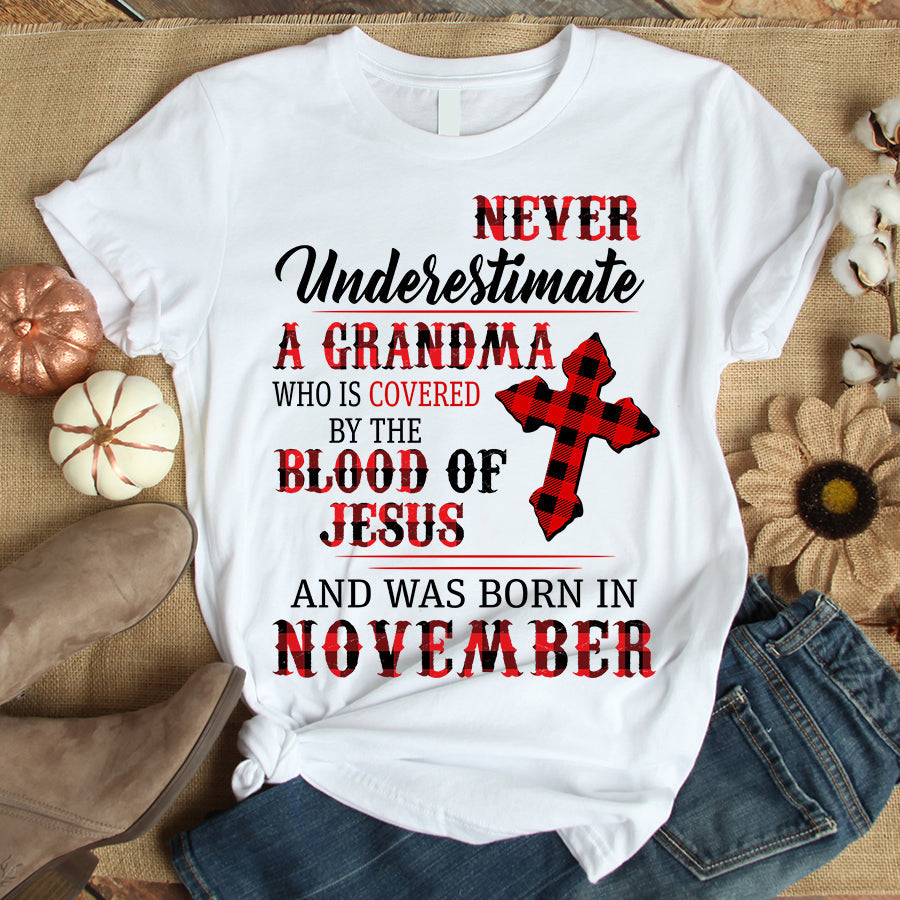 Never underestimate a grandma November birthday shirts, a queen was born in November, November shirts for Woman