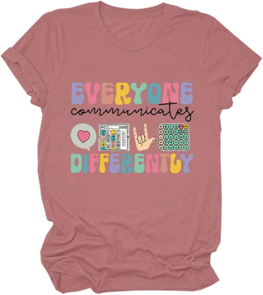 BVNTGSR Everyone Communicates Differently Shirt Women Autism Awareness Shirt Speech Therapy Special Education Teacher Shirts