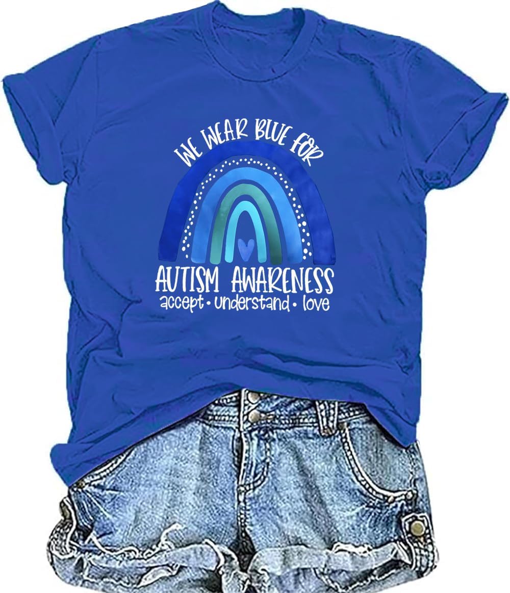 Women Autism Shirt We Wear Blue for Autism Awareness T-Shirt Accept Understand Love Lettter Print Inclusion Tees Tops