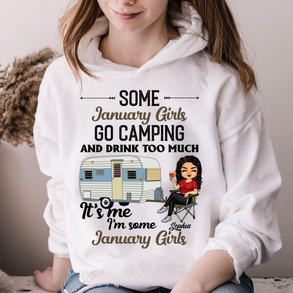 Personalized Birthday T Shirt, Camping birthday shirt, Some January Girls go camping, Campers Gift, Camping Lover Unisex Cotton T Shirt