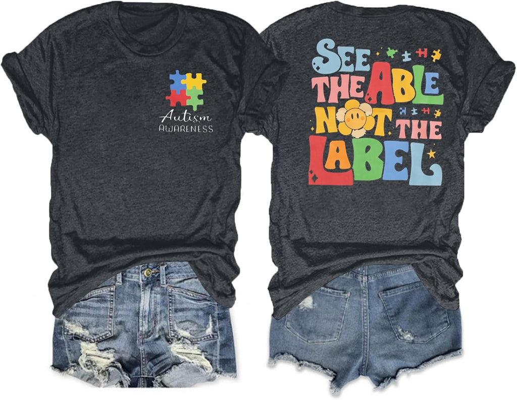 Autism Awareness Shirt Women See The Able Not The Label Autism Shirt Casual Inspirational Short Sleeve Positive Tee Tops