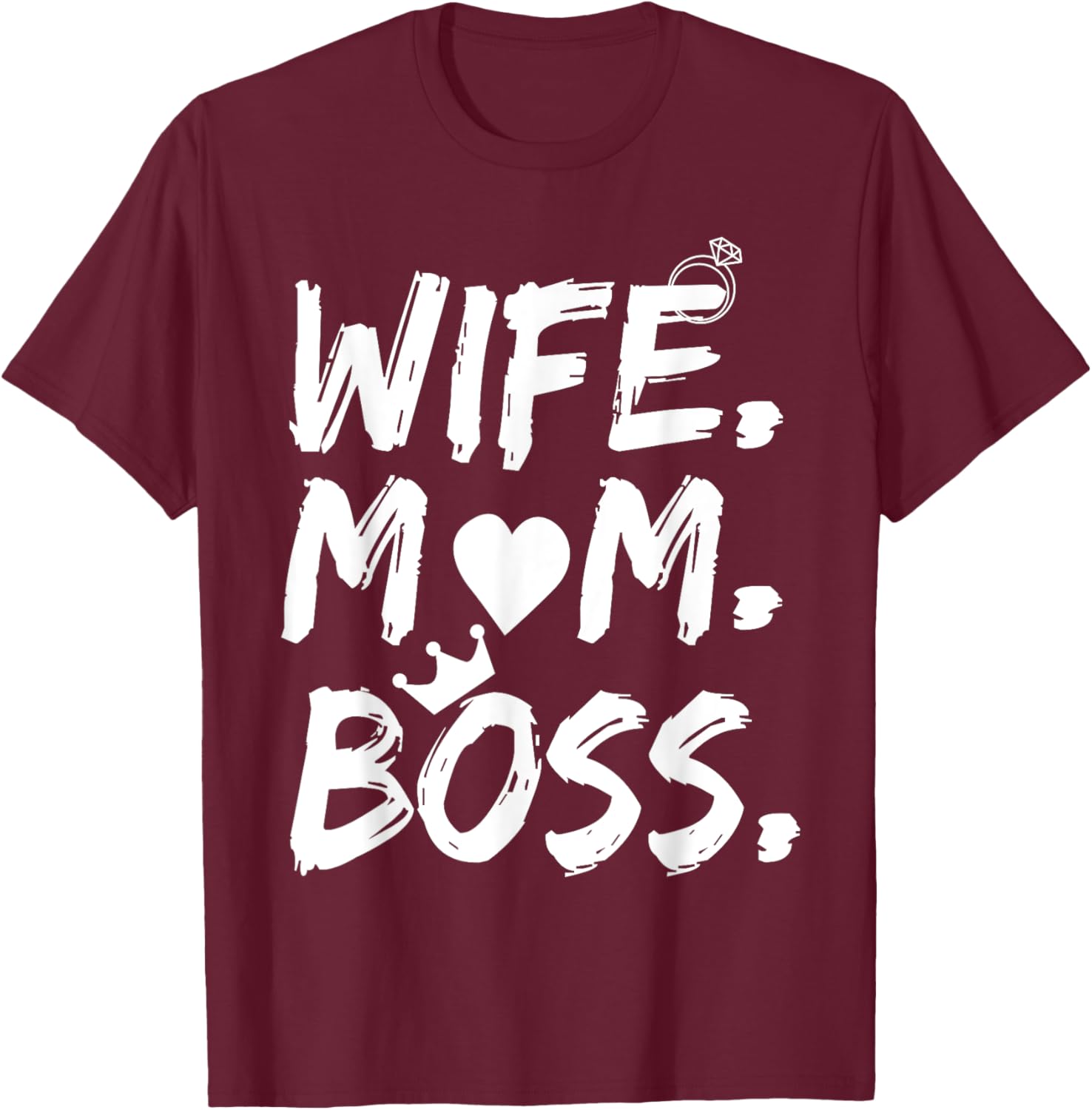 T-shirt for Wife Mom Boss Funny Mother's Day Mother Shirt