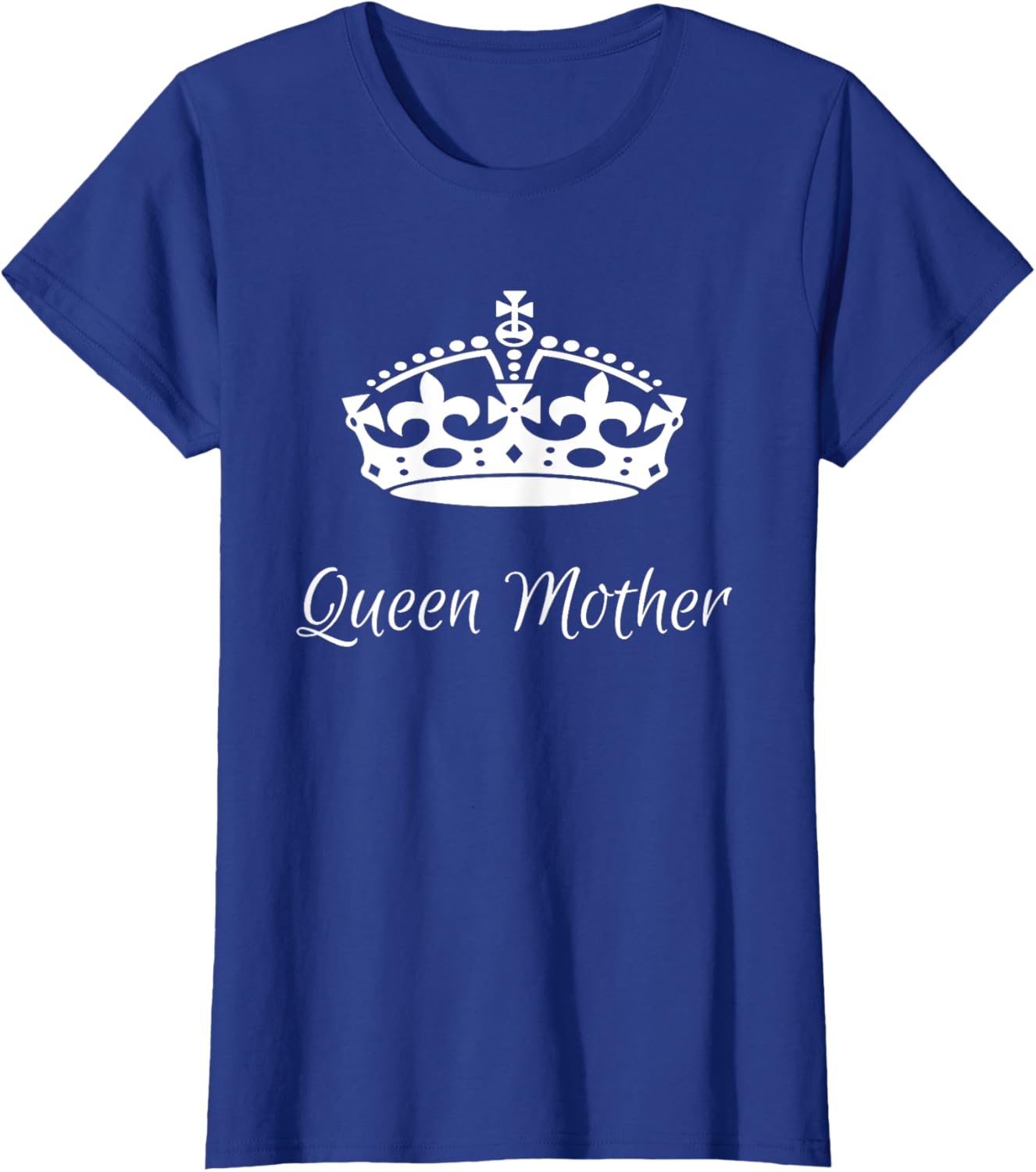 QUEEN MOTHER, best Mother's day gifts, mom, grandma t-shirts