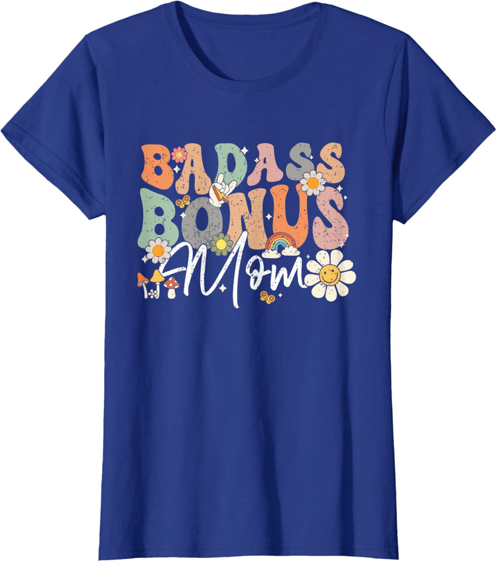Badass Bonus Mom Funny Step Mom Mother's Day
