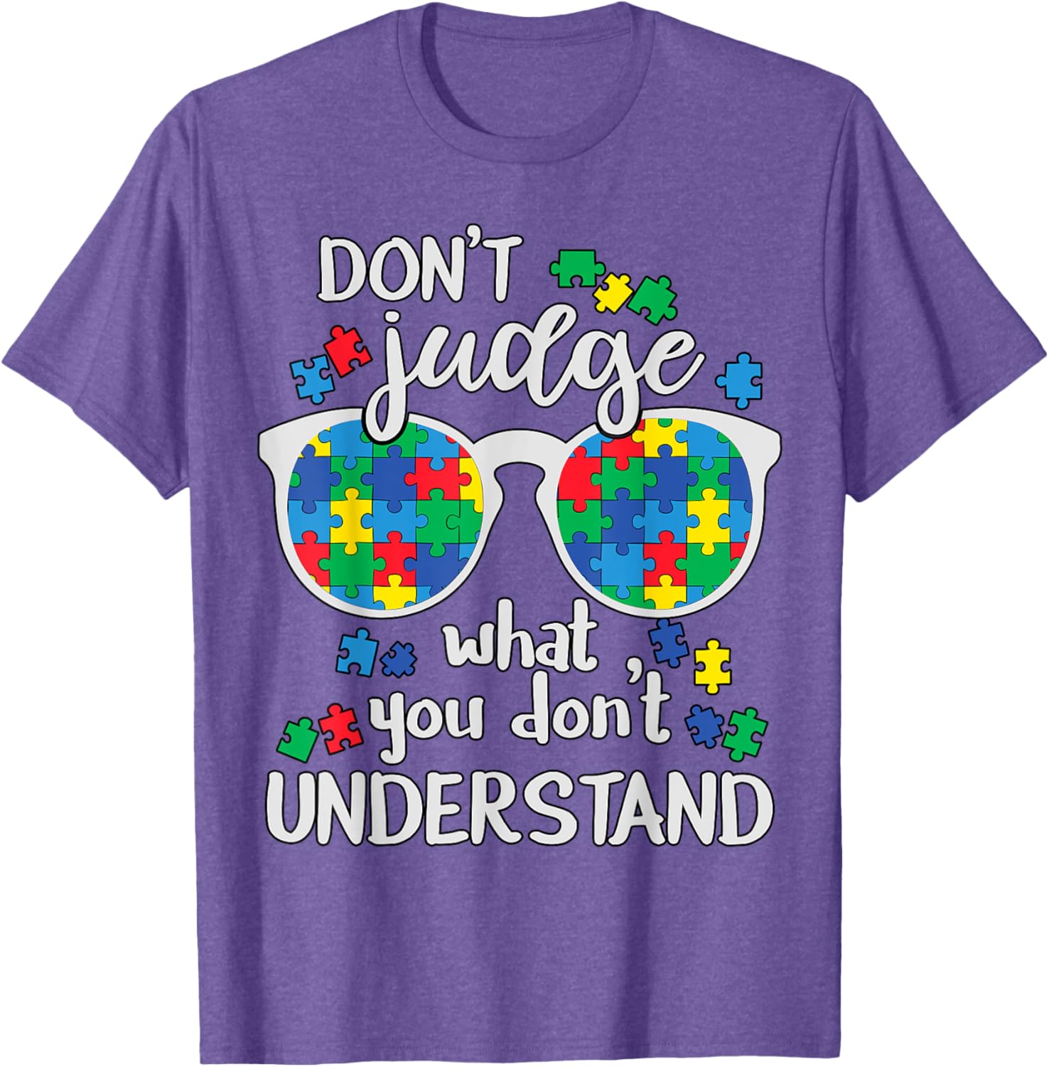 Don't Judge Understand Love Autistic Kids Autism Awareness