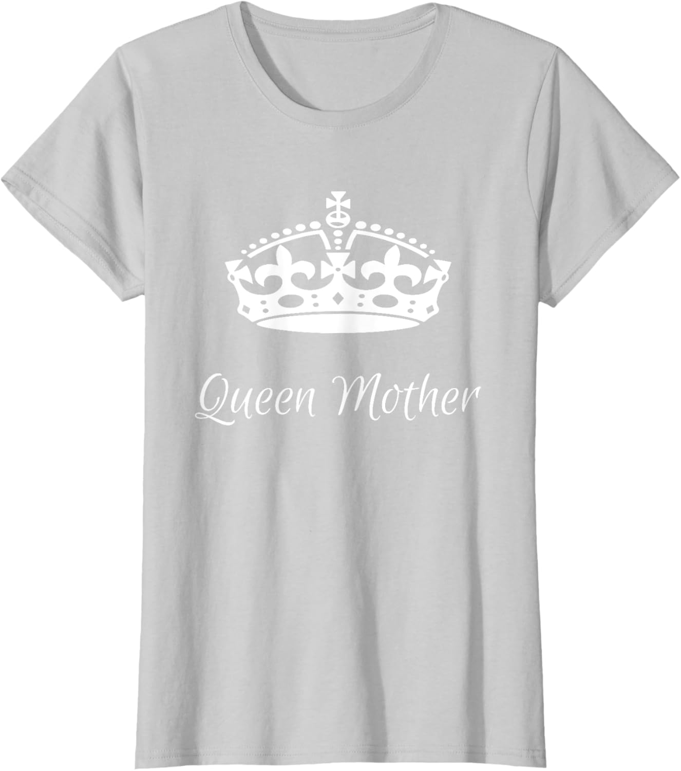 QUEEN MOTHER, best Mother's day gifts, mom, grandma t-shirts