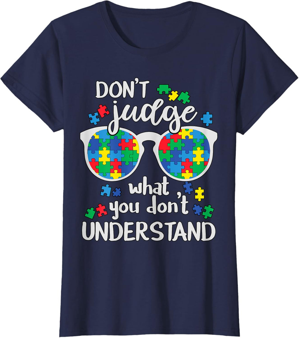 Don't Judge Understand Love Autistic Kids Autism Awareness