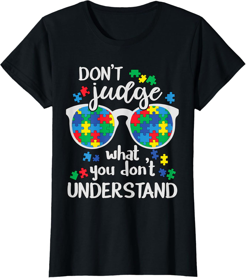 Don't Judge Understand Love Autistic Kids Autism Awareness
