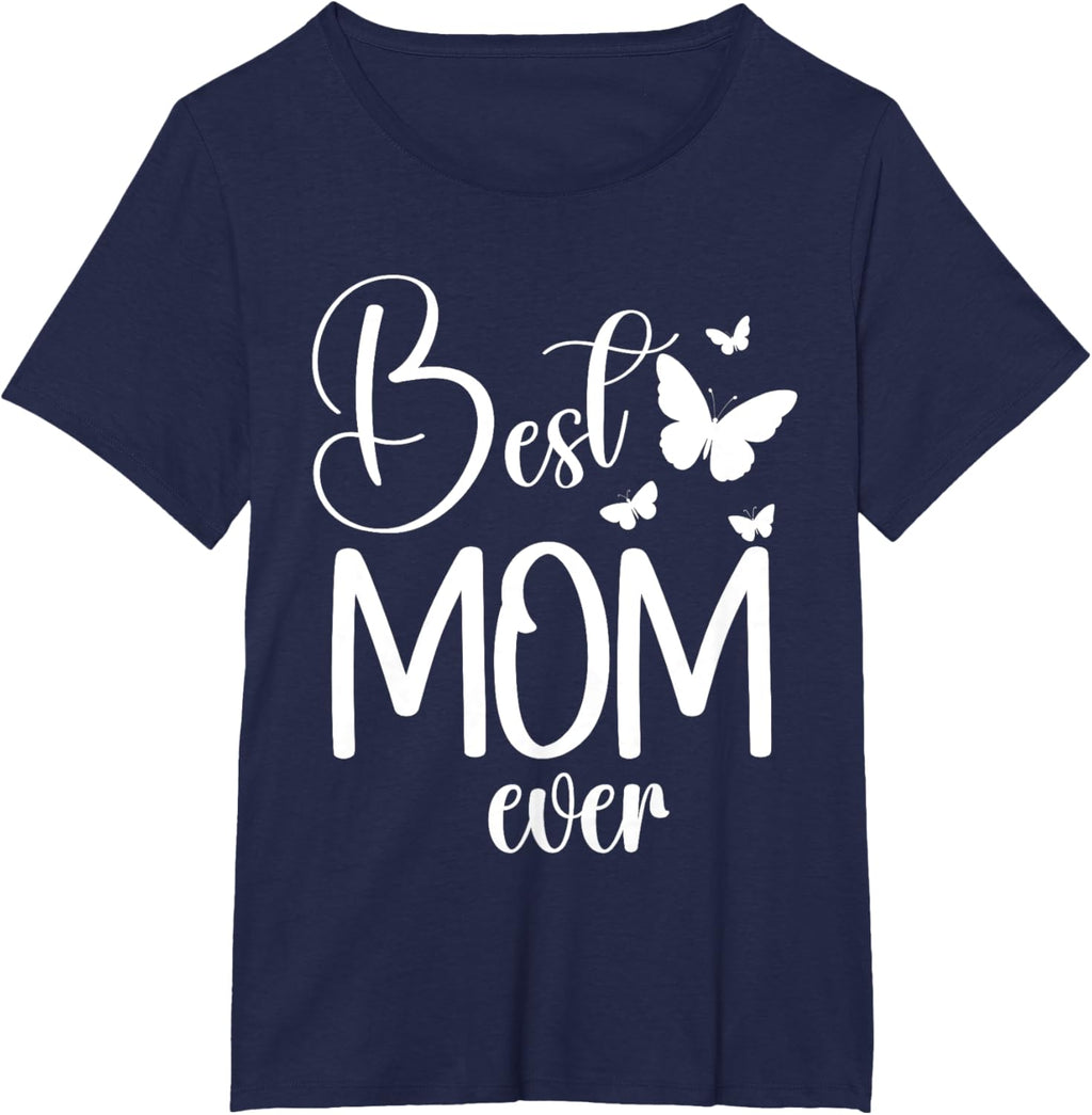 Best Mom Ever Funny Butterfly Mother's Day Women