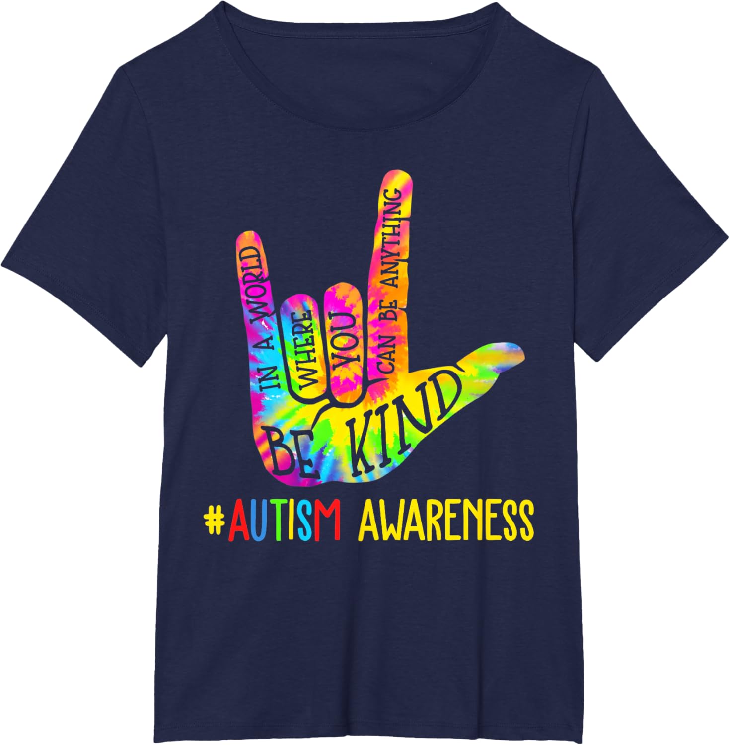 Be Kind ASL Love Sign Language Hand Autism Awareness Tie Dye