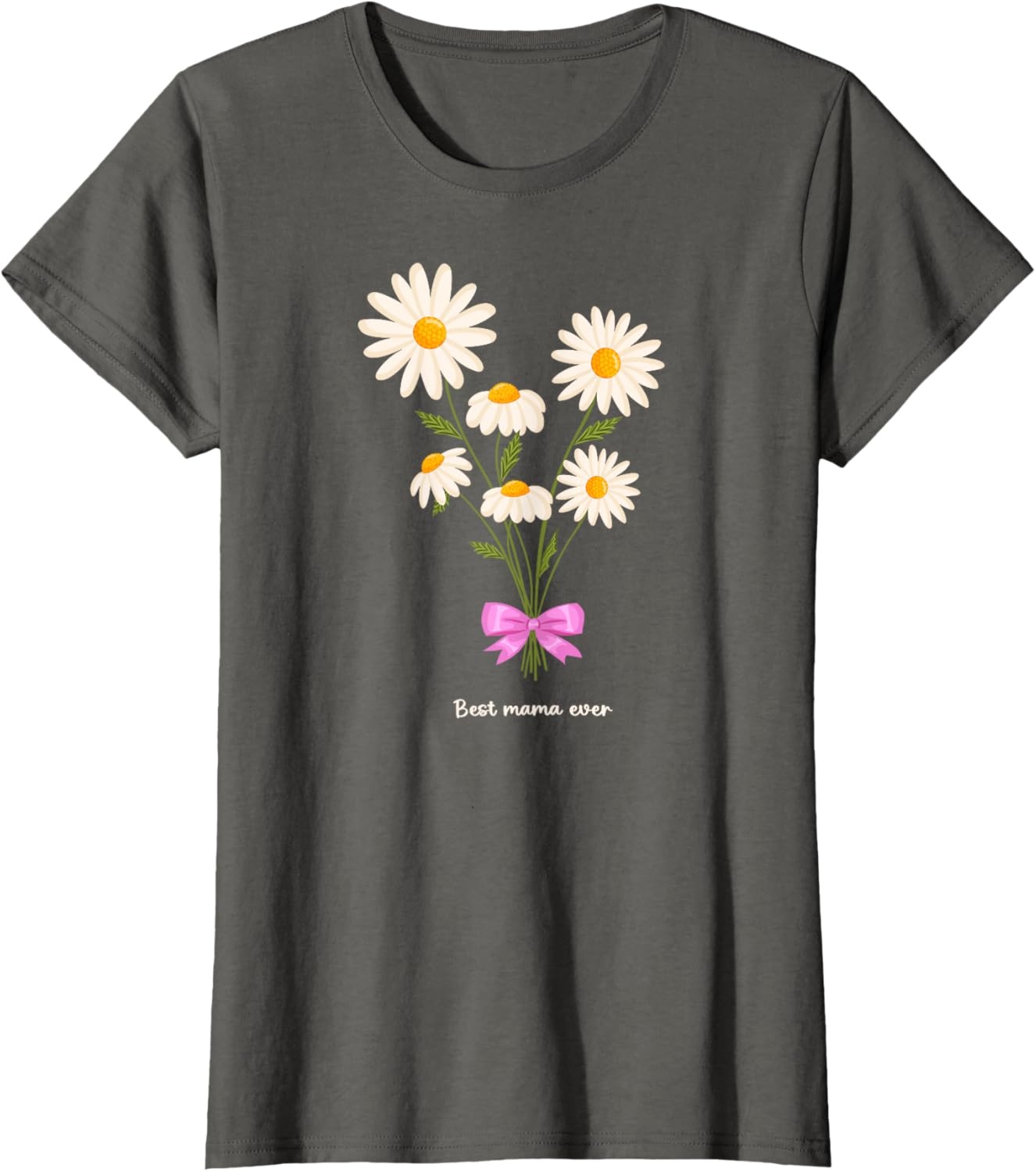Best Mama Ever Mom Daisy Flower Mama Mother's Day