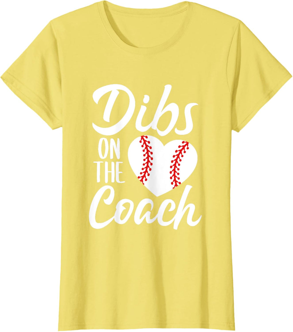 Dibs On The Coach Funny Baseball Heart Cute Mother's Day