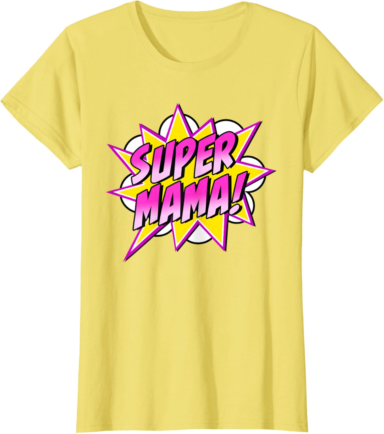 Super Mama Comic Book Superhero Mother's Day