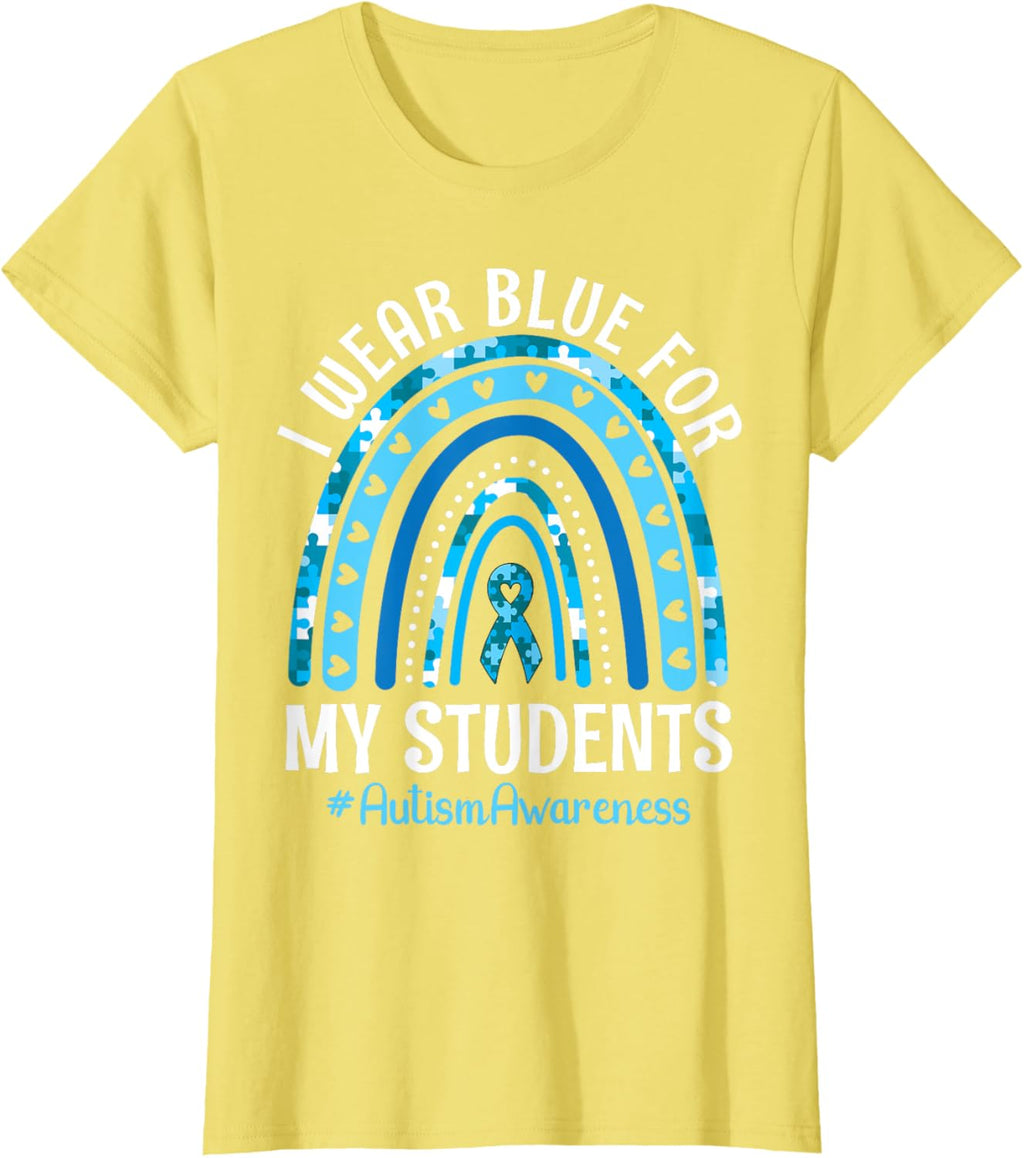 Happy Teacher I Wear Blue For My Students Autism Awareness