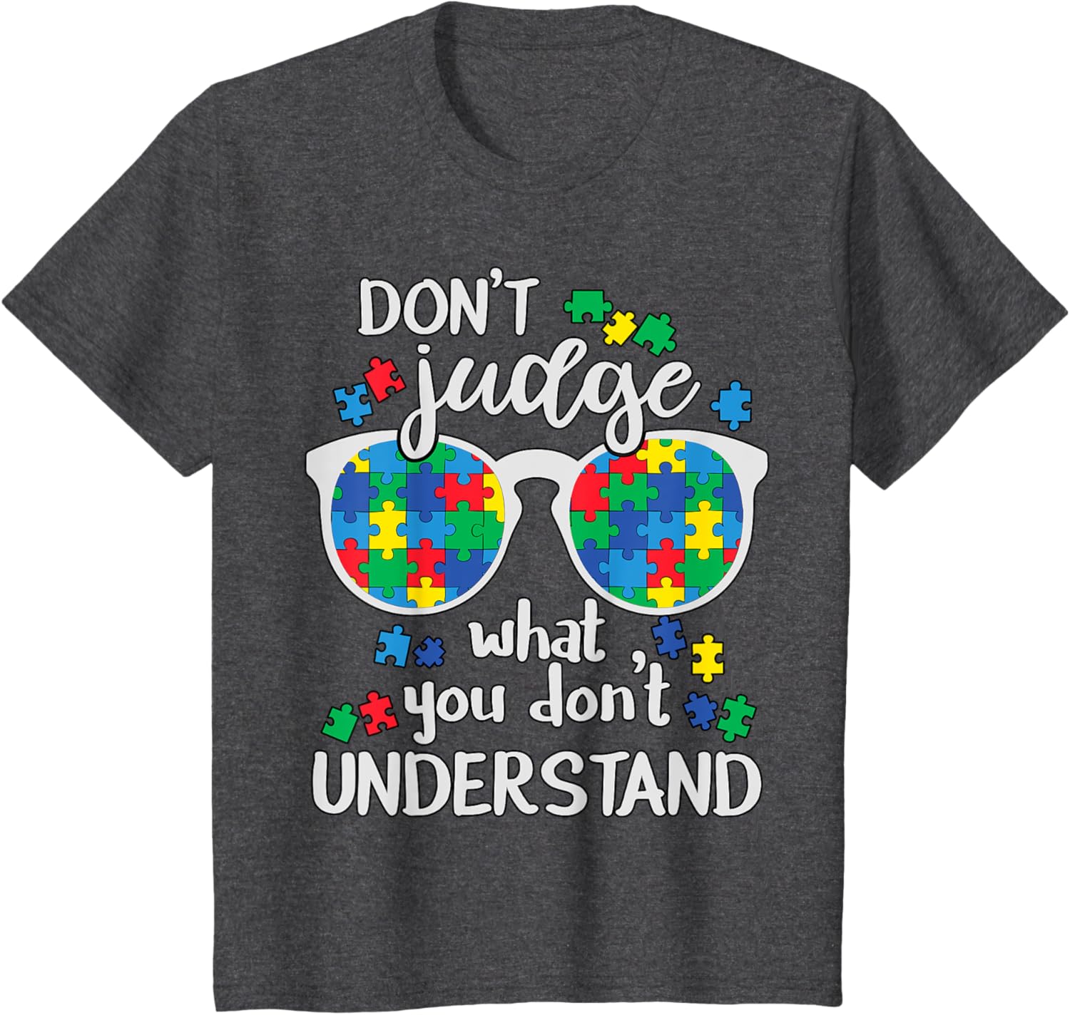 Don't Judge Understand Love Autistic Kids Autism Awareness