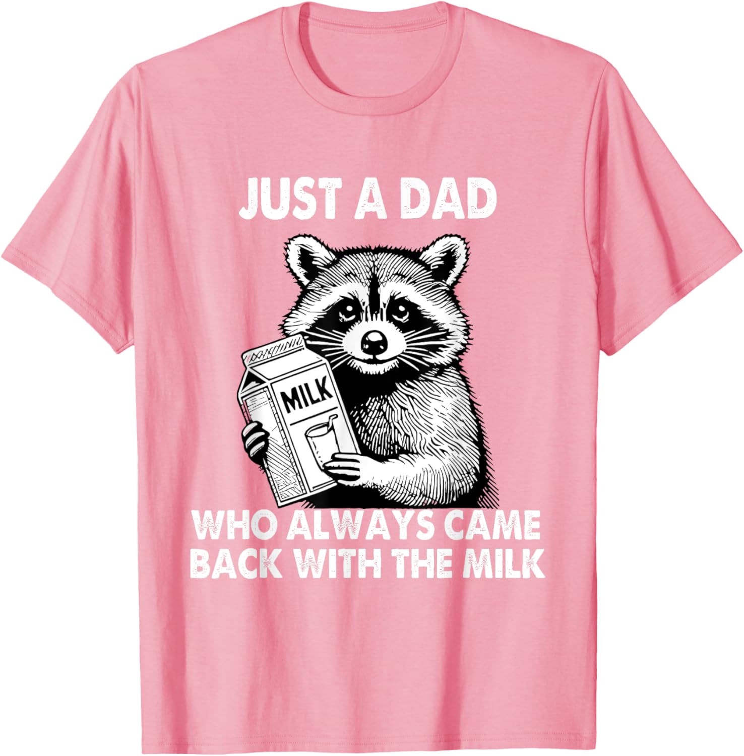 Just a dad who always came back with the milk father's day
