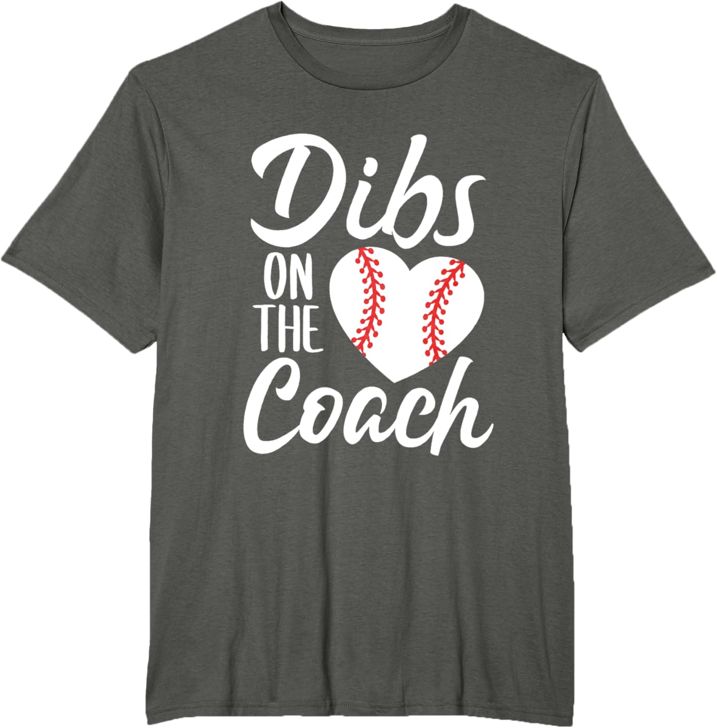 Dibs On The Coach Funny Baseball Heart Cute Mother's Day