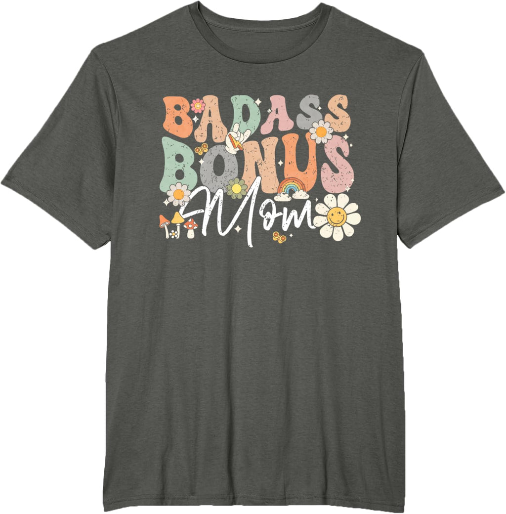 Badass Bonus Mom Funny Step Mom Mother's Day