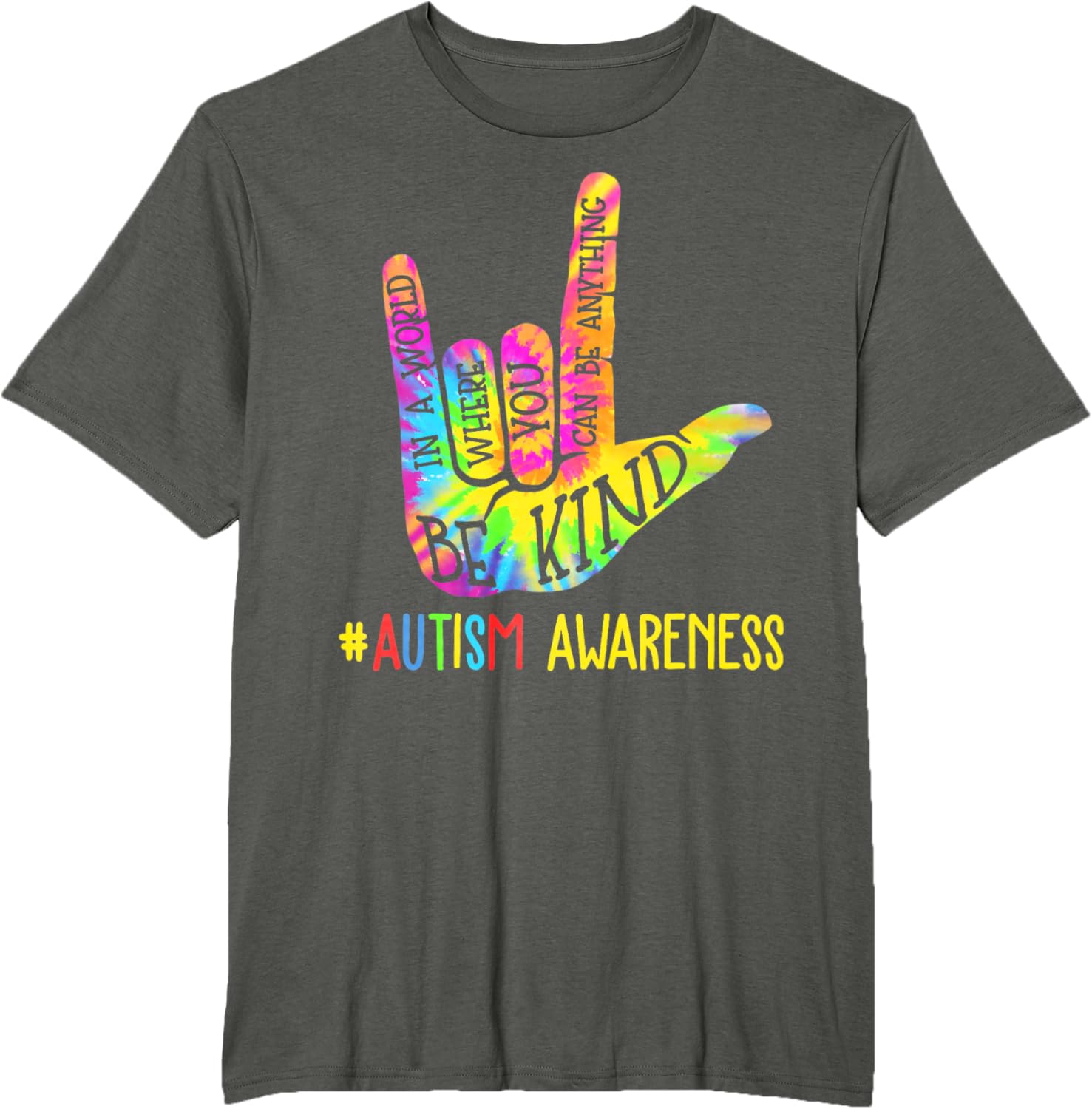 Be Kind ASL Love Sign Language Hand Autism Awareness Tie Dye