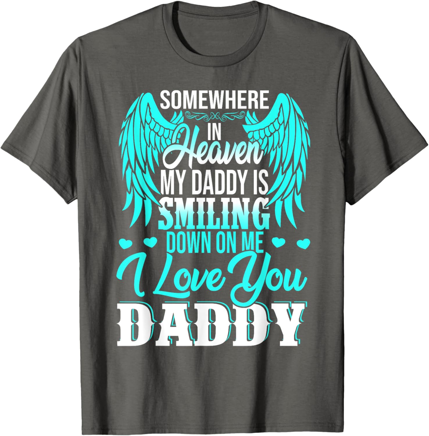 Proud My Daddy In Heaven Happy Father's Day Proud Of Daddy