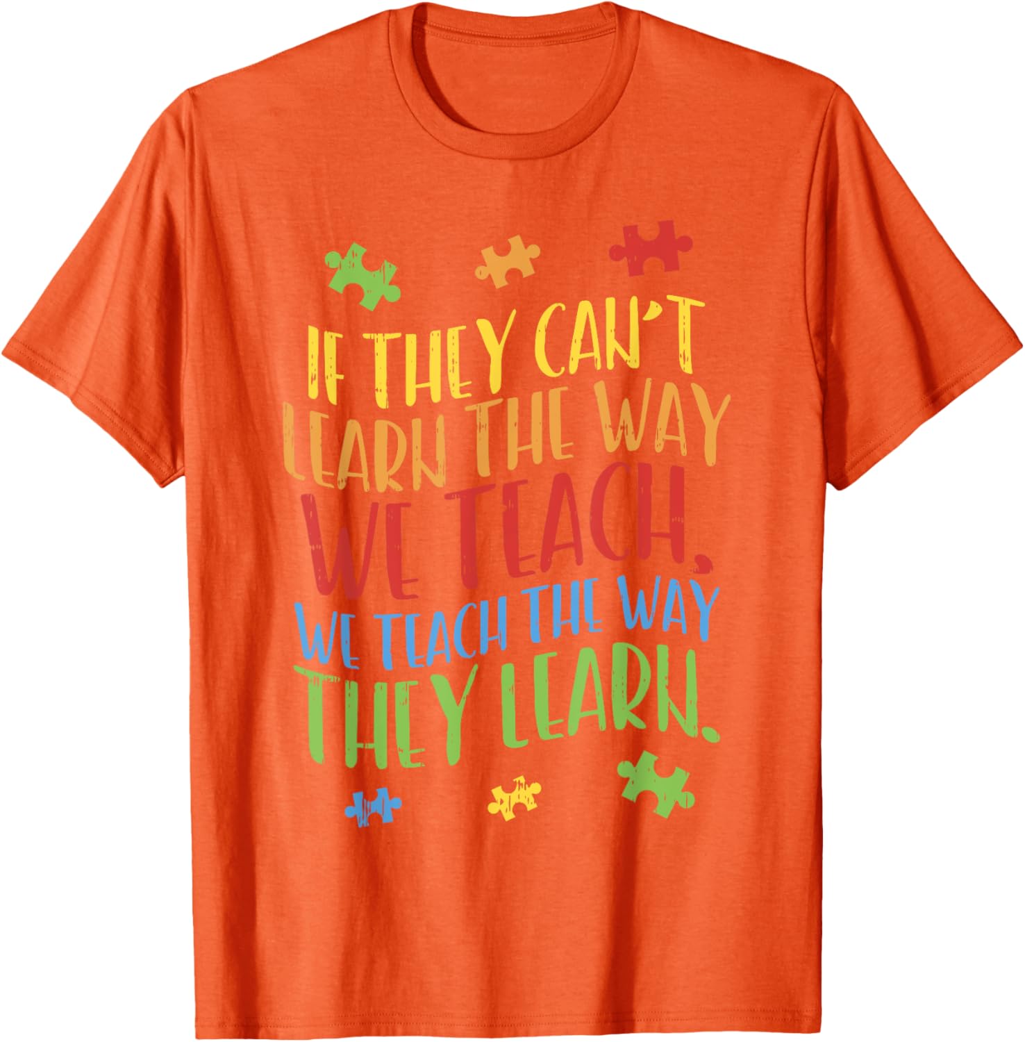 Autism Awareness Teacher Shirt Autistic Teach Learn Gift