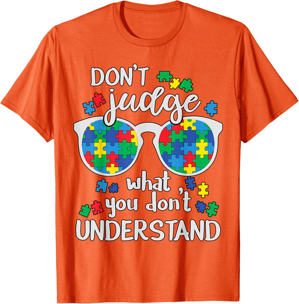 Don't Judge Understand Love Autistic Kids Autism Awareness