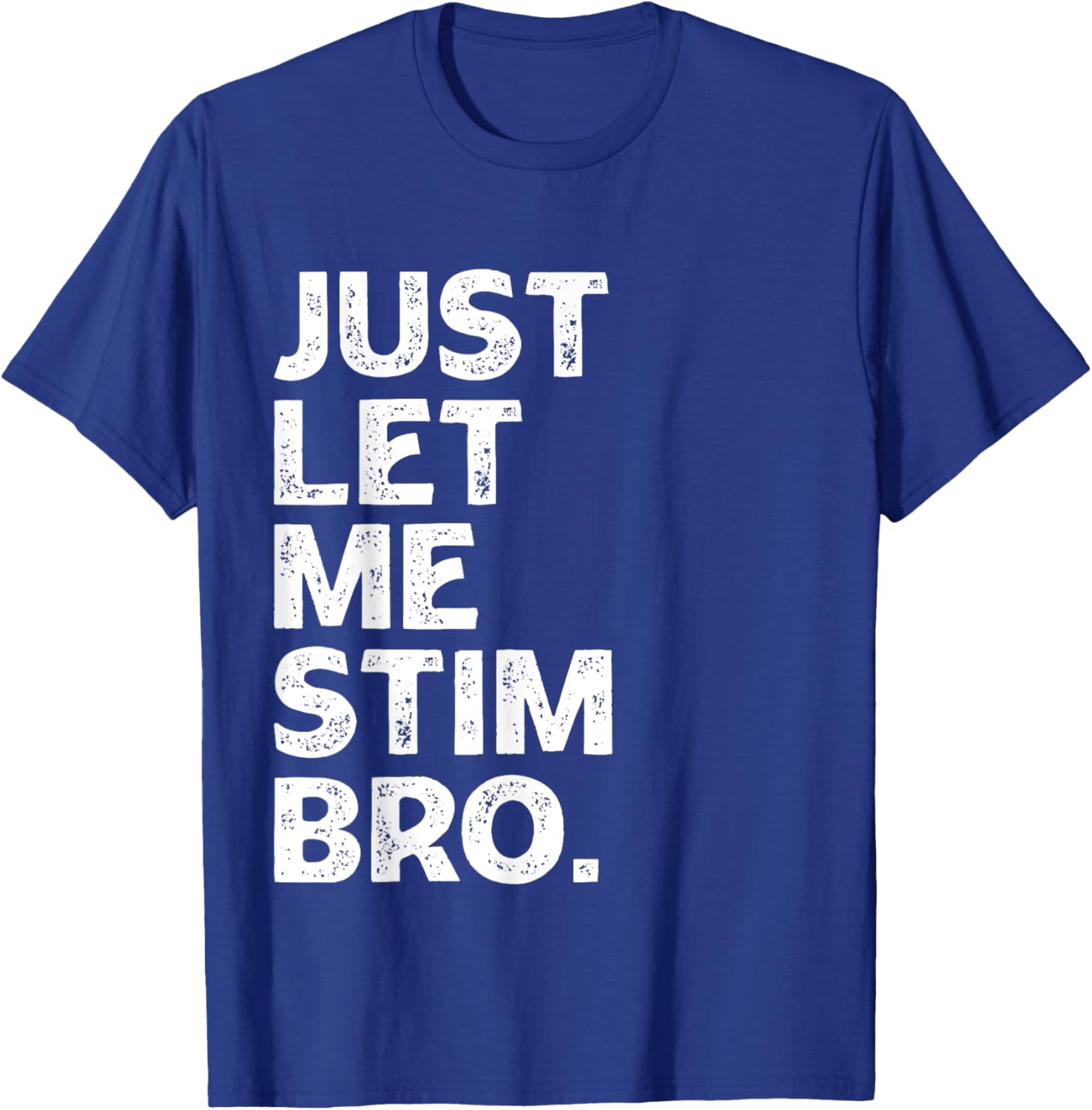 Just Let Me Stim Bro Kids Boys - Autistic Autism Awareness