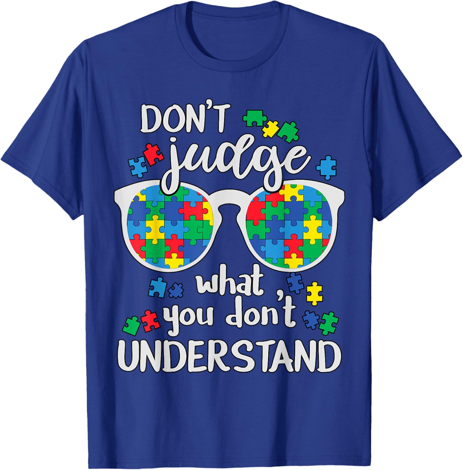 Don't Judge Understand Love Autistic Kids Autism Awareness