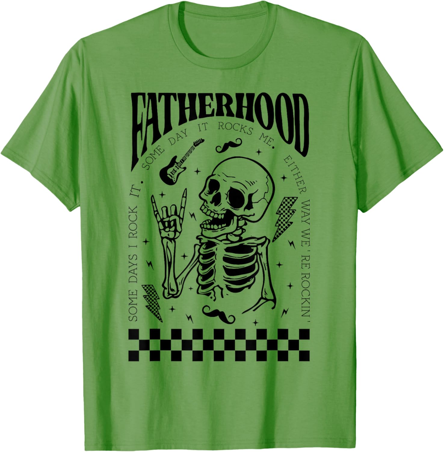 Fatherhood Dad Tour Some Days I Rock It Happy Father's Day