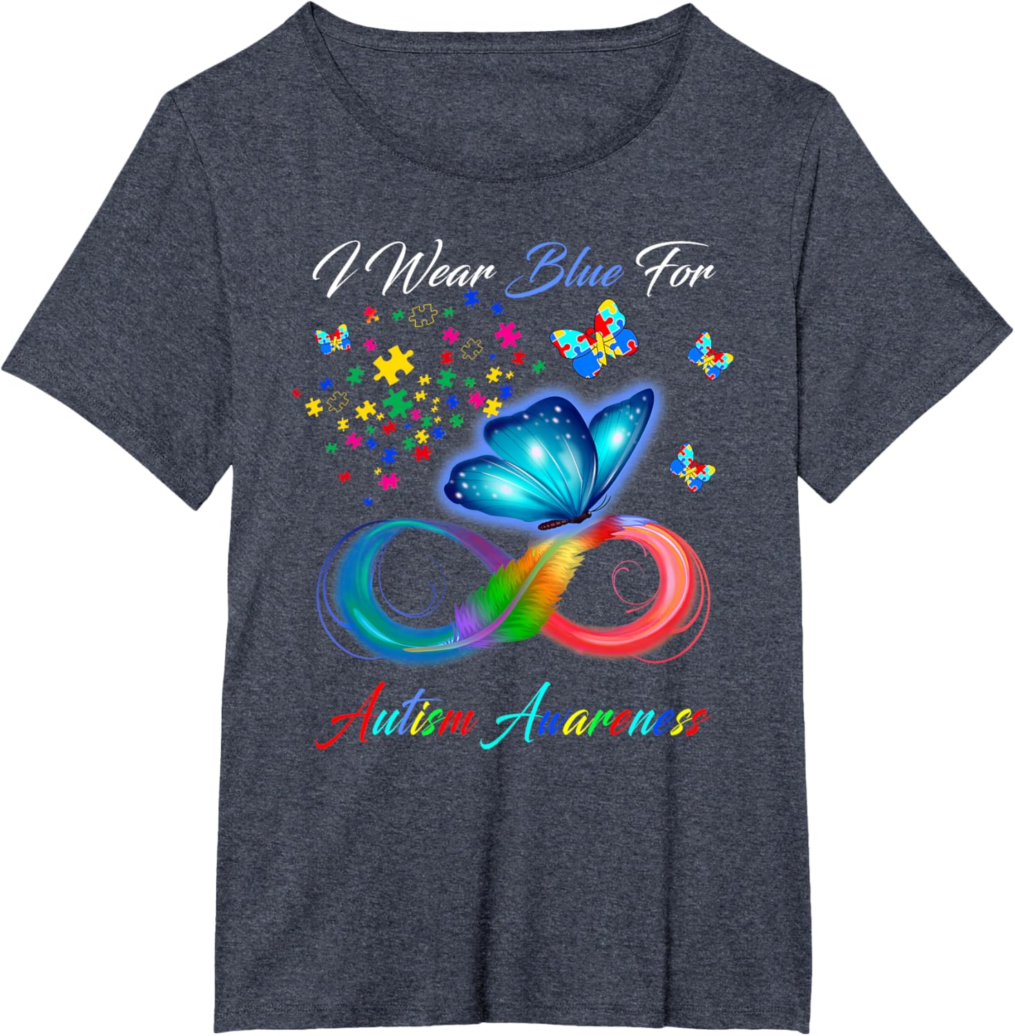 I Wear Blue For Autism Awareness - Autism Awareness Month