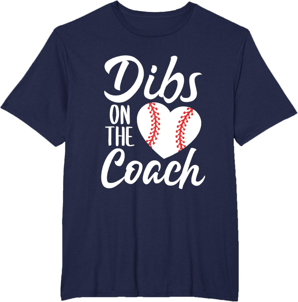 Dibs On The Coach Funny Baseball Heart Cute Mother's Day