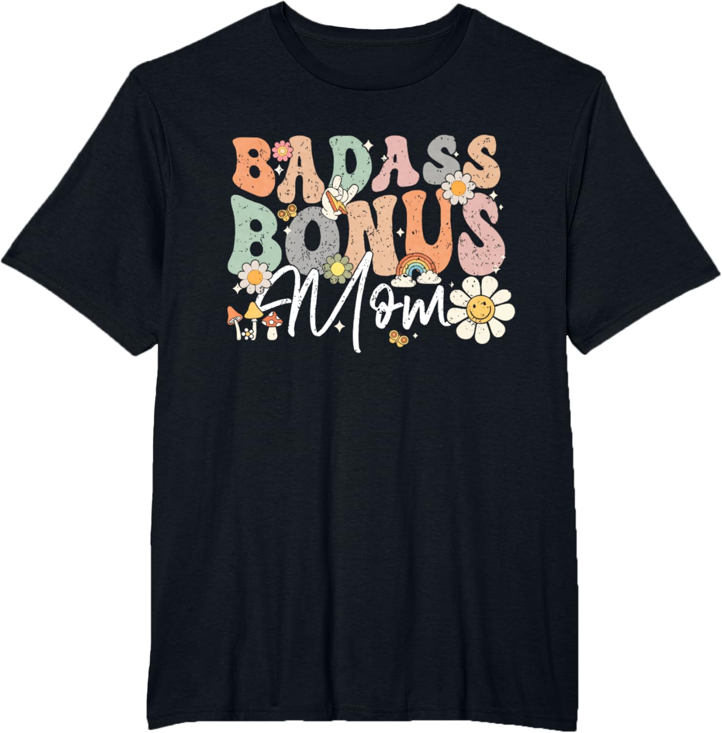 Badass Bonus Mom Funny Step Mom Mother's Day