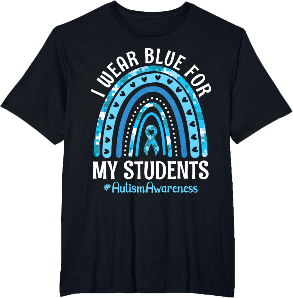 Happy Teacher I Wear Blue For My Students Autism Awareness