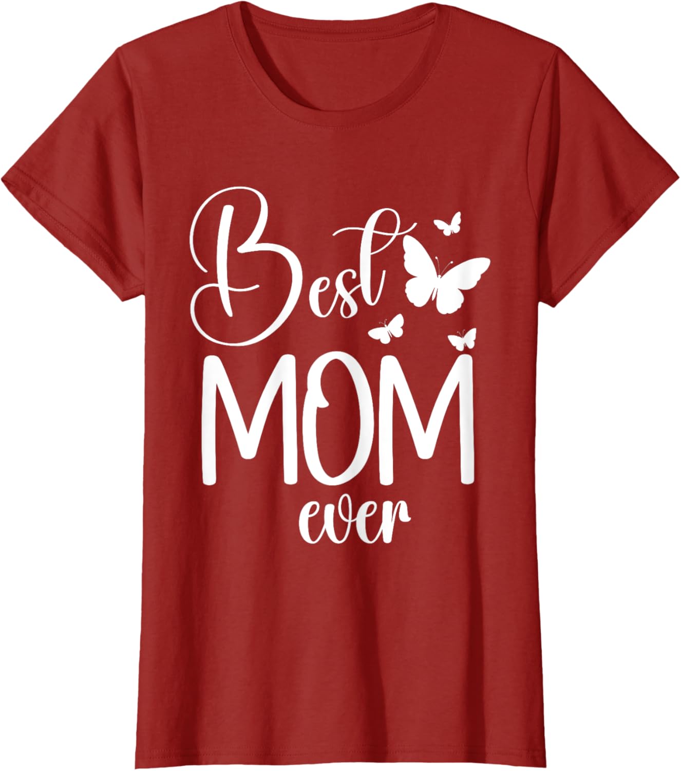 Best Mom Ever Funny Butterfly Mother's Day Women