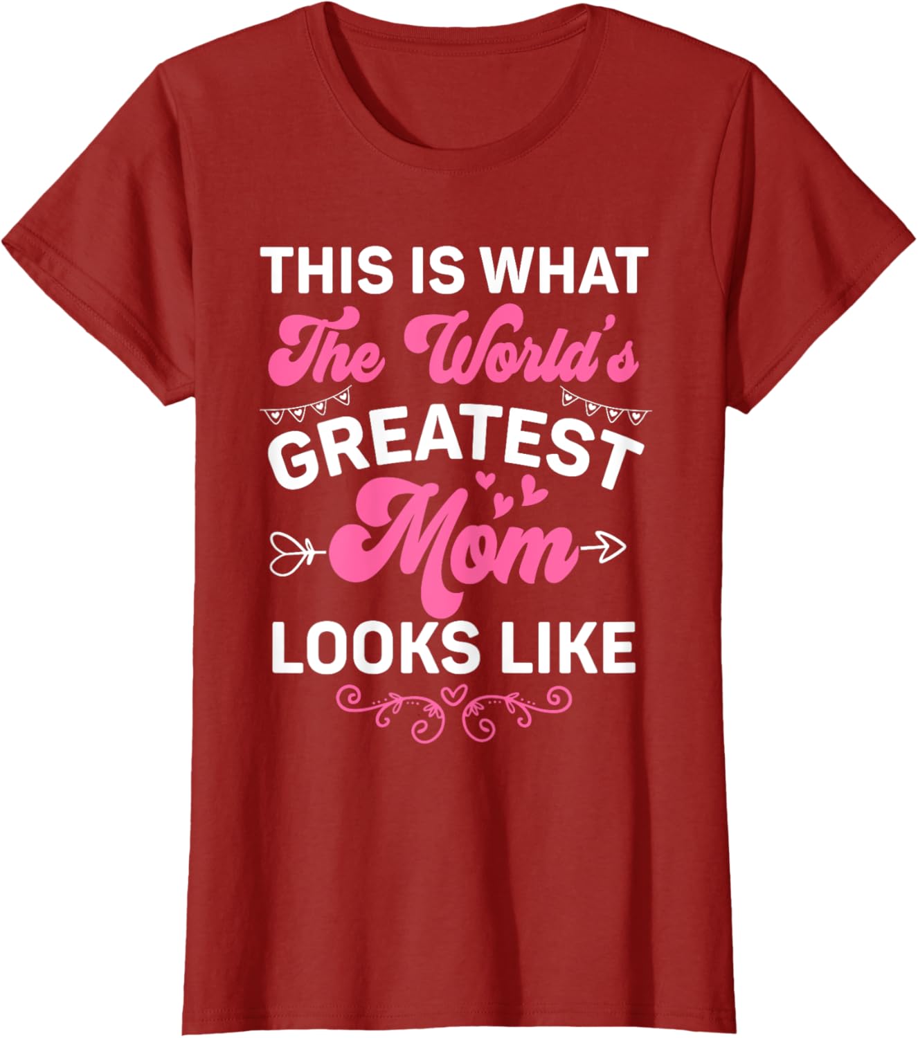 This Is What World's Greatest Mom Looks Like Mother's Day