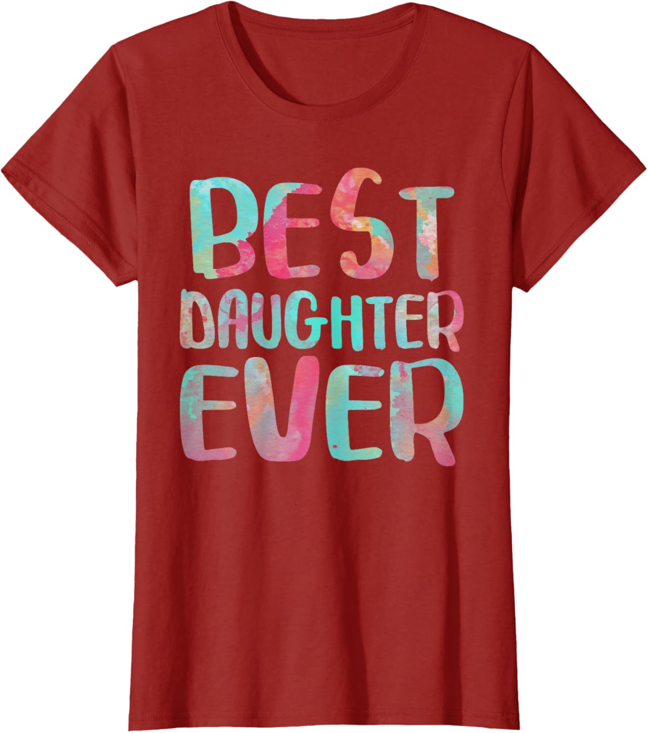 Best Daughter Ever T-Shirt Mother's Day Shirt Mother Shirt