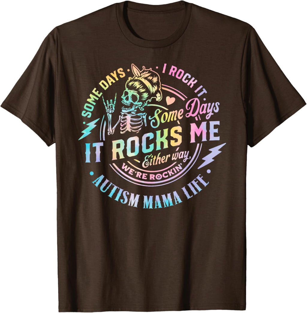 Autism Mama Life Some Days I Rock It Some Days It Rock Me