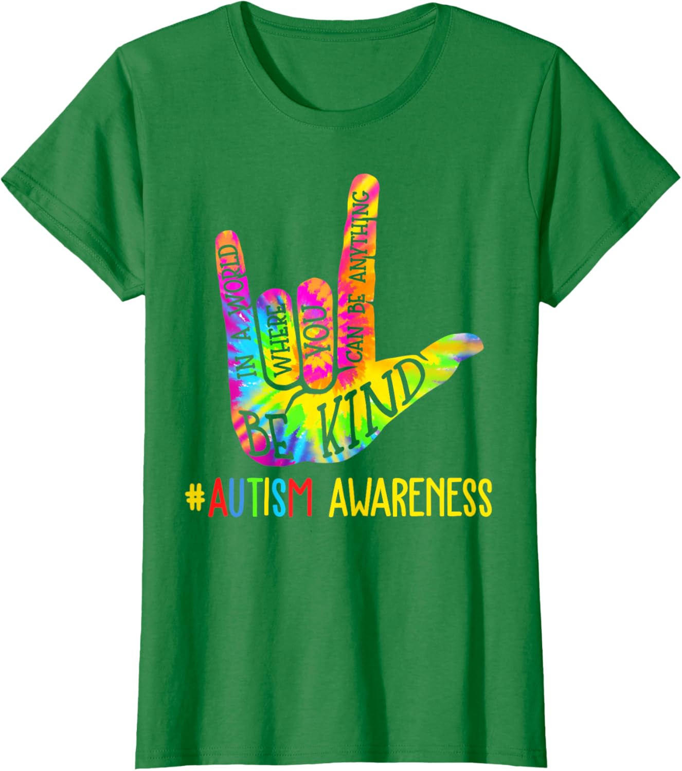 Be Kind ASL Love Sign Language Hand Autism Awareness Tie Dye