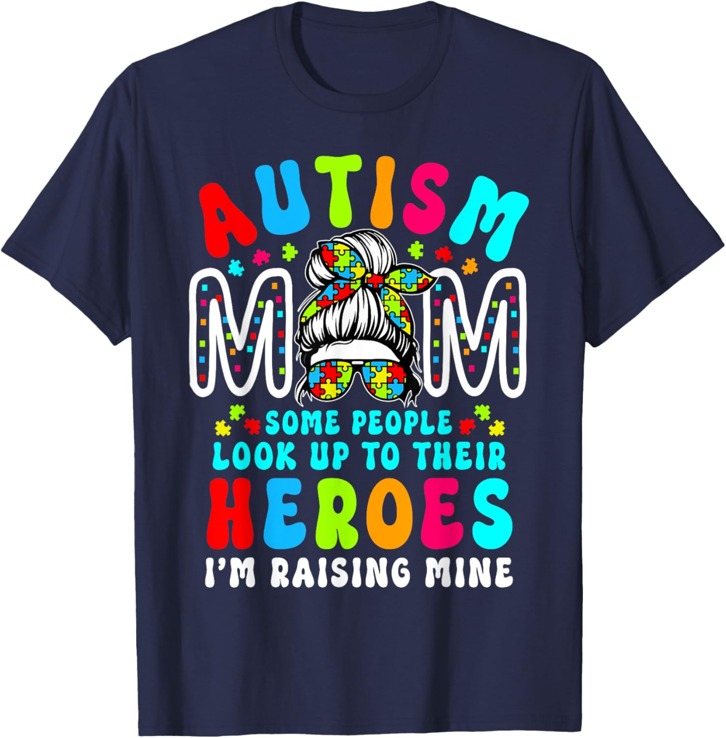 Autism Mom Raising Hero Groovy Messy Bun Autism Awareness