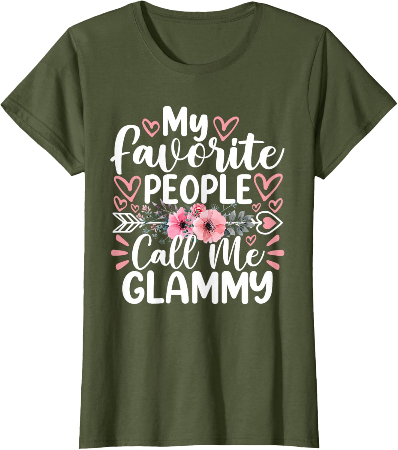 My Favorite People Call Me Glammy Funny Mother's Day
