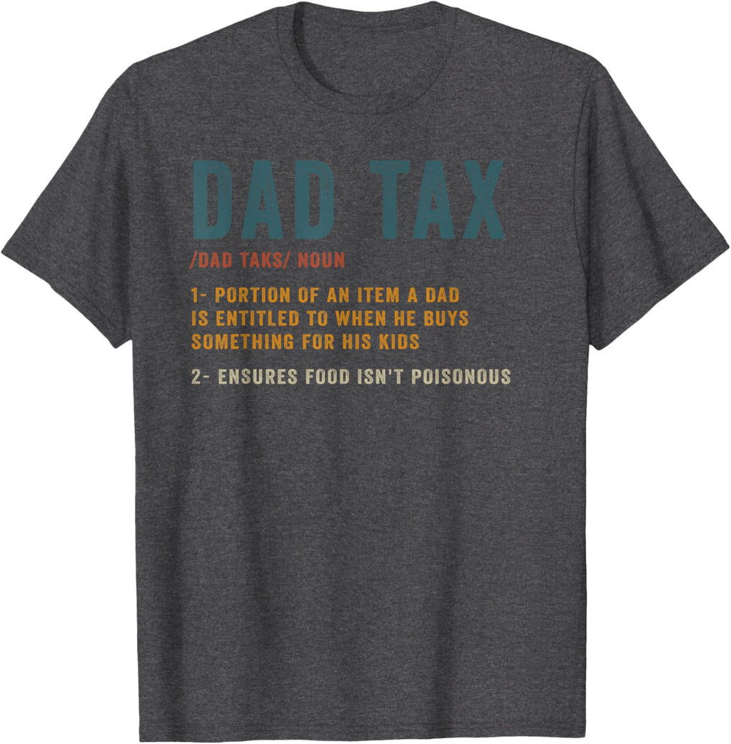 Vintage Dad Tax Definition Men Funny Father's Day