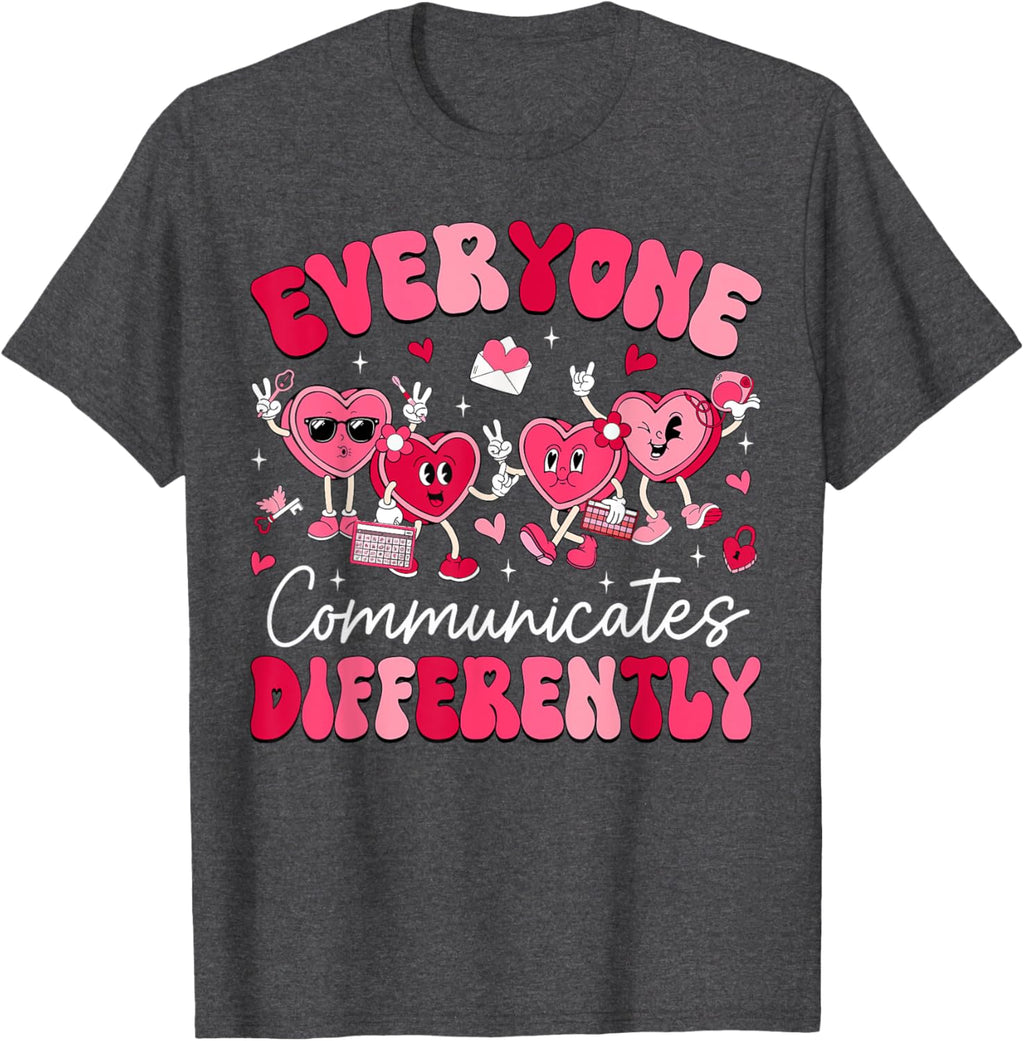 Everyone Communicates Differently Autism Valentines Day