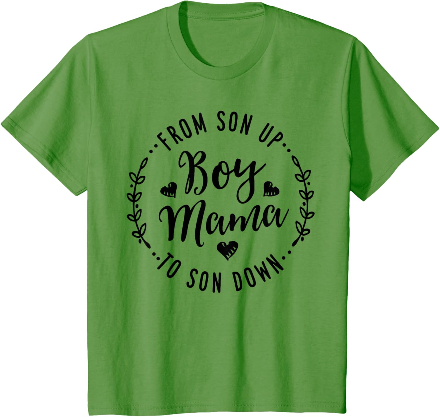 Boy Mama From Son Up To Sun Down Mother's Day Funny Mom Mother Shirt
