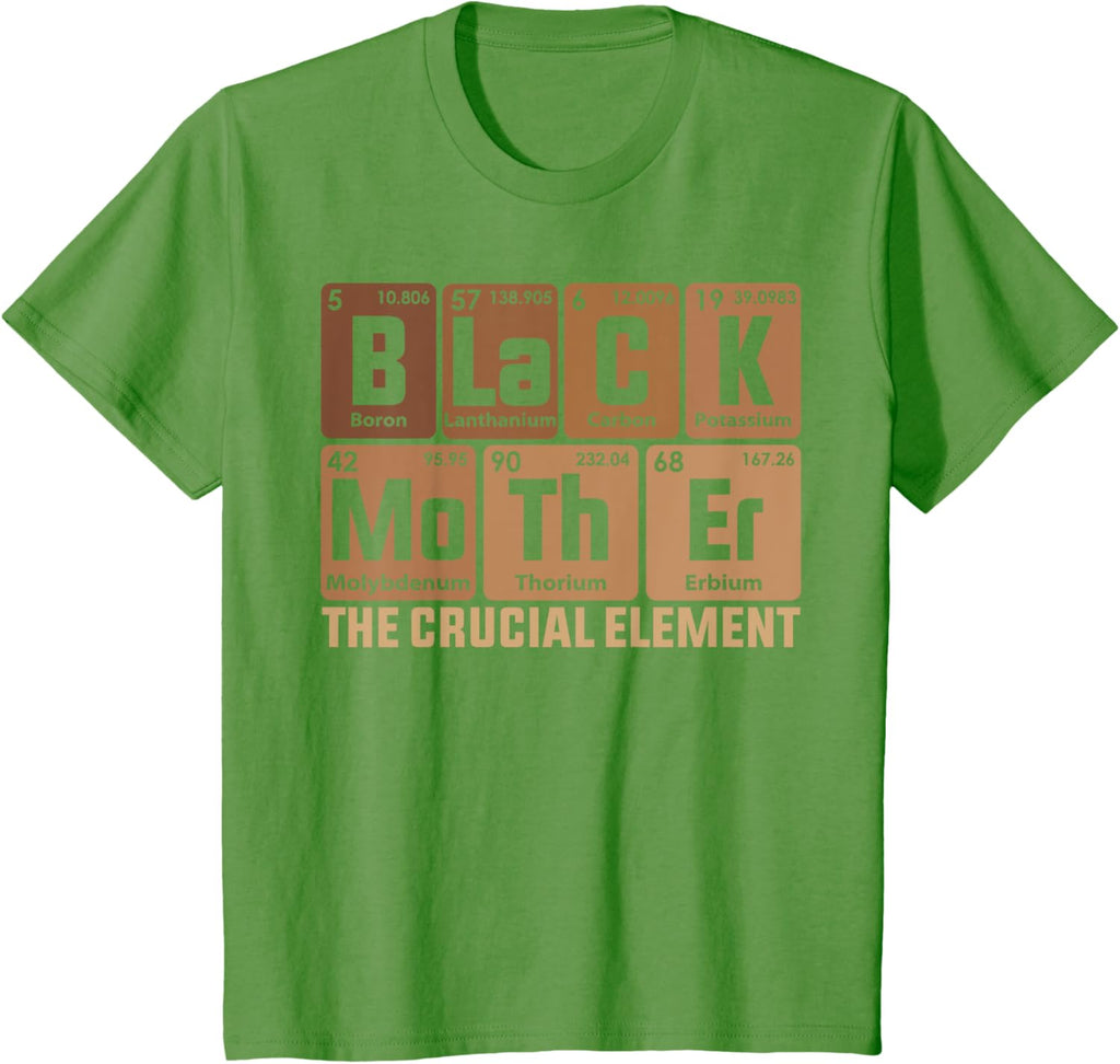Black Mother Crucial Element Mother's Day Funny Black Mom