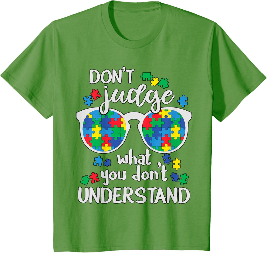 Don't Judge Understand Love Autistic Kids Autism Awareness