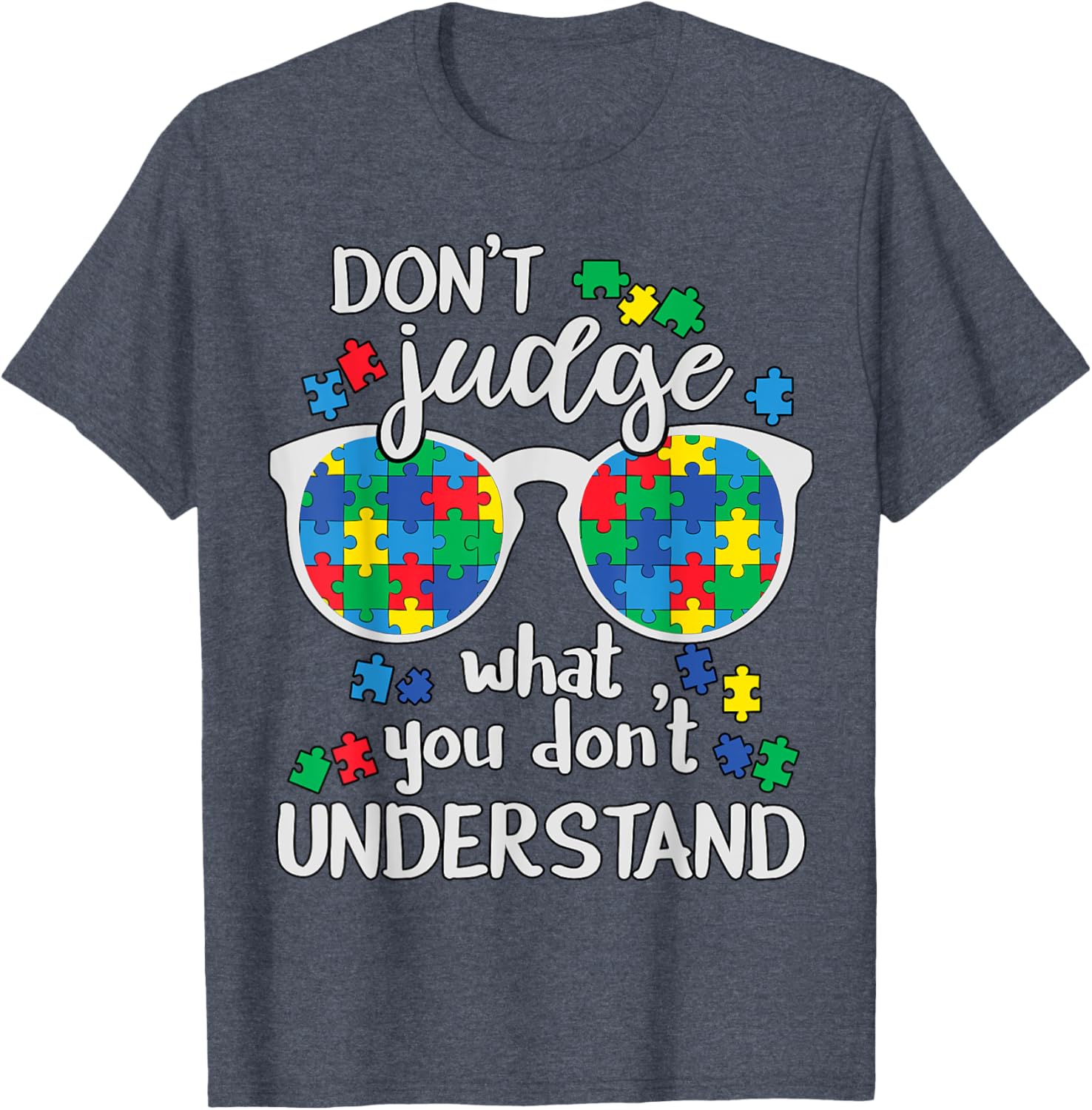 Don't Judge Understand Love Autistic Kids Autism Awareness
