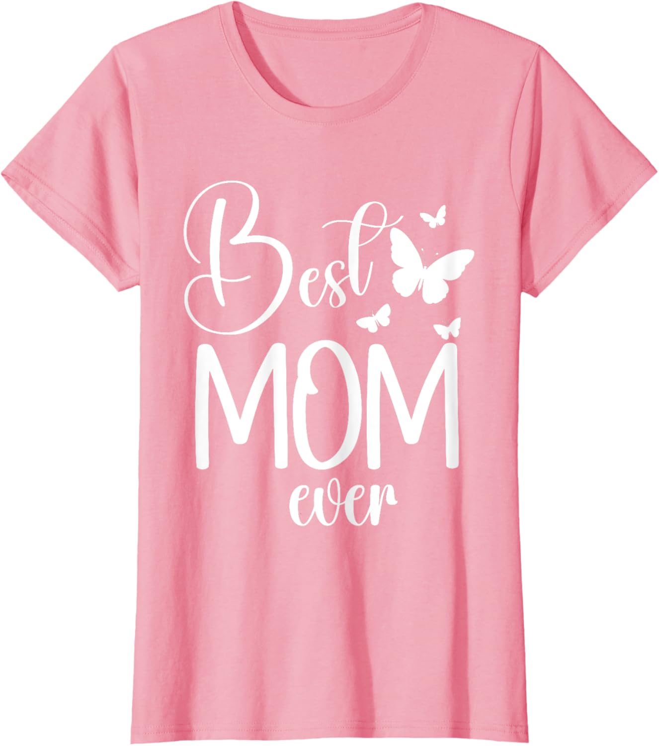 Best Mom Ever Funny Butterfly Mother's Day Women