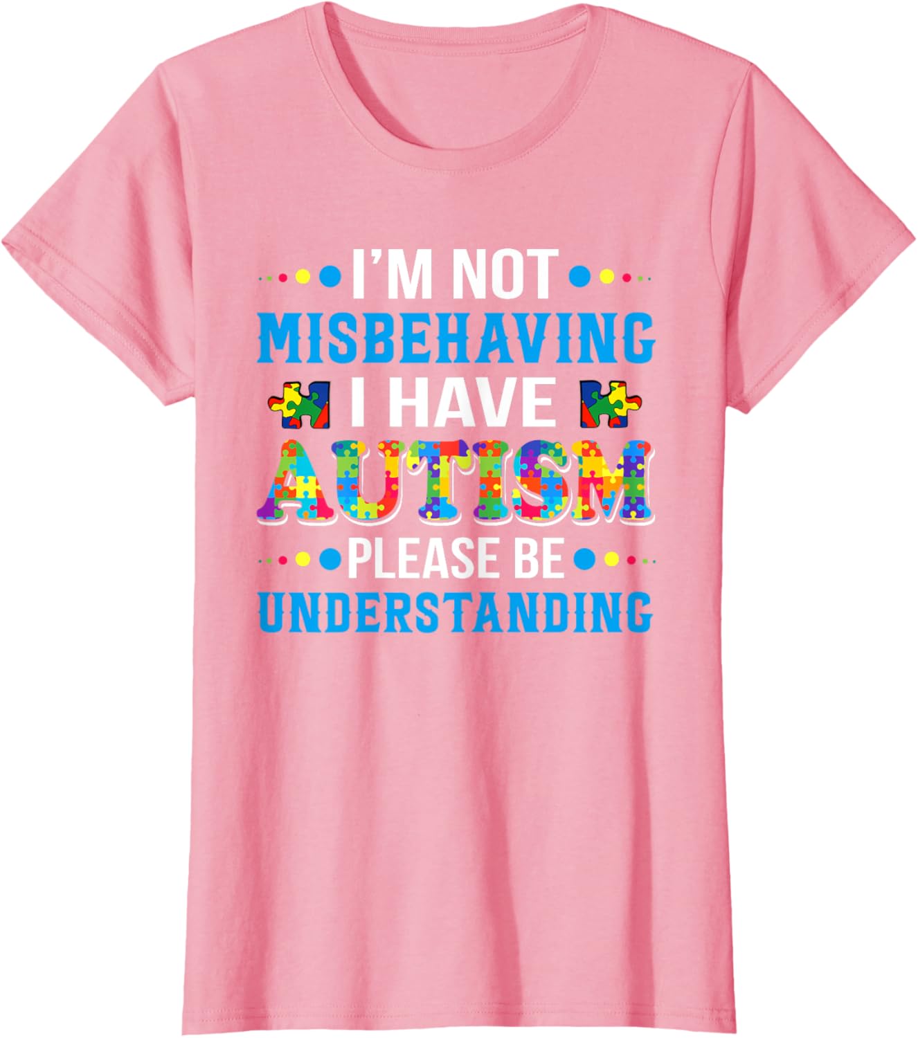 Autism Awareness I'm Not Misbehaving I Have Autism
