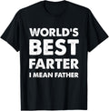 Father's Day Retro Dad World's Best Farter I Mean Father