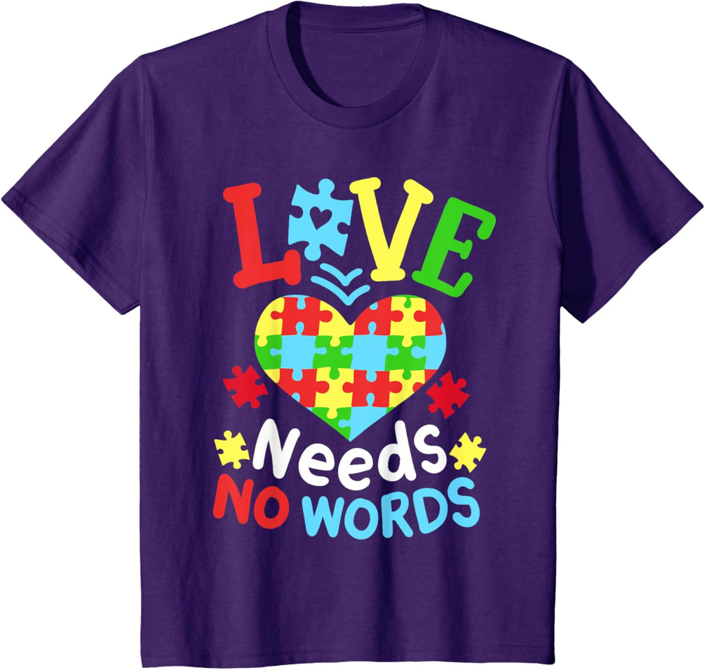 Autism Awareness Love Needs No Words